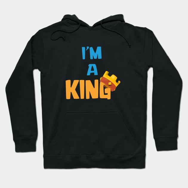 I'm A King Hoodie by Marshallpro